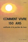 Comment vivre 150 ans