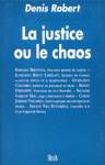 La justice ou le chaos