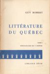 Littrature du Qubec - Tome I