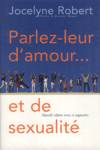 Parlez-leur d'amour… et de sexualité Parlez-leur d'amour… et de sexualité