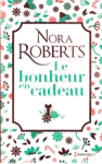 Le bonheur en cadeau