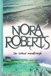 Un coeur naufragé Un coeur naufragé