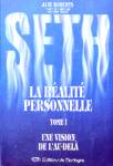 Seth - La ralit personnelle - Une vision de l'au-del - Tome I