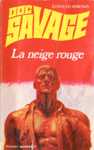 La neige rouge - Doc Savage