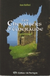 L'enlèvement - Les Chevaliers d'émeraude - Tome VII L'enlèvement - Les Chevaliers d'émeraude - Tome VII