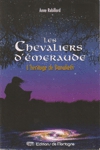L'héritage de Danalieth - Les Chevaliers d'émeraude - Tome IX L'héritage de Danalieth - Les Chevaliers d'émeraude - Tome IX