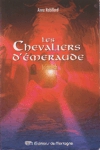 Irianeth - Les Chevaliers d'émeraude - Tome XII Irianeth - Les Chevaliers d'émeraude - Tome XII