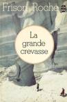 La grande crevasse