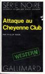 Attaque au Cheyenne Club