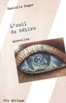 L'oeil du dlire - Nouvelles