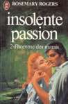 L'homme de marais - Insolente passion - Tome II