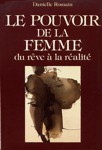 Le pouvoir de la femme du rve  la ralit