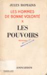 Les pouvoirs - Les hommes de bonne volont - Tome X