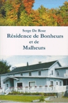 Rsidence de Bonheurs et de Malheurs