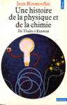 Une histoire de la physique et de la chimie