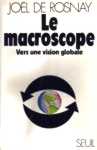 Le macroscope - Vers une vision globale