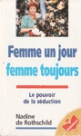 Femme un pour femme toujours