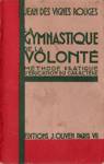 La gymnastique de la volont