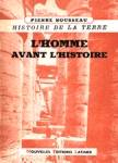 L'homme avant l'histoire - Histoire de la terre - Tome I