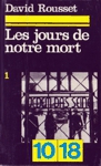 Les jours de notre mort - Tome I