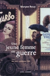 Une jeune femme en guerre - t 1943 - Printemps 1944 - Tome I