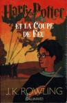 Harry Potter et la Coupe de Feu - Tome IV