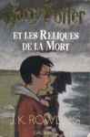 Harry Potter et les Reliques de la Mort - Tome VII