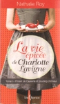 Piment de Cayenne et pouding chmeur - La vie pice de Charlotte Lavigne - Tome I