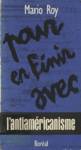 Pour en finir avec l'antiamricanisme