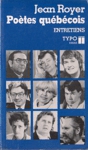 Poètes québécois - Entretiens Poètes québécois - Entretiens