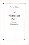 Le chasseur Zro