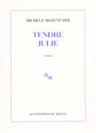 Tendre Julie
