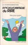 Psychosomatique du rire - Rire pour gurir