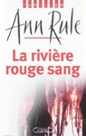 La rivire rouge sang