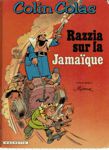 Razzia sur la Jamaque - Colin Colas