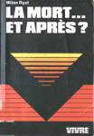 La mort... et aprs ?