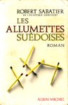 Les allumettes sudoises