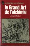 Le Grand Art de l'alchimie