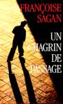 Un chagrin de passage