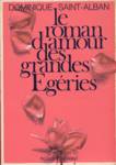 Le roman d'amour des grandes gries