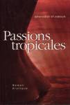 Passions tropicales