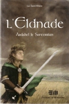 Ardahel le Santerrian - L'Eldnade - Tome I