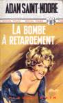 La bombe  retardement