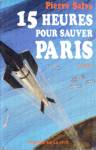 15 heures pour sauver Paris