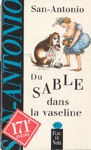 Du sable dans la vaseline