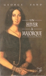 Un hiver à Majorque Un hiver à Majorque