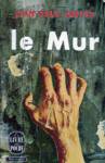 Le mur Le mur