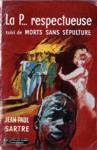 La P... respectueuse - Morts sans sépulture La P... respectueuse - Morts sans sépulture