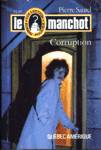 Corruption - Le Manchot