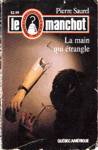 La main qui trangle - Le Manchot